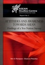 Cover: Attitudes and Awareness Towards ASEAN - Iseas Publishing