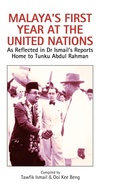 Cover: Malaya's First Year at the United Nations - ISEAS