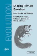 Cover: Shaping Primate Evolution - Cambridge University Press