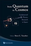 Cover: From Quantum To Cosmos: Fundamental Physics Research In Space - World Scientific Publishing Co Pte Ltd