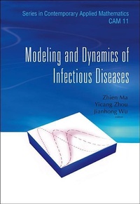 Enlarge image Cover: Modeling And Dynamics Of Infectious Diseases - World Scientific Publishing Co Pte Ltd