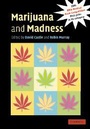 Cover: Marijuana and Madness - Cambridge University Press