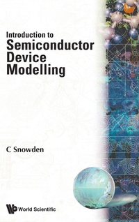 Enlarge image Cover: Introduction To Semiconductor Device Modelling - EPB Publishers Pte Ltd