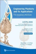 Cover: Engineering Plasticity And Its Applications From Nanoscale To Macroscale (With Cd-rom) - Proceedings Of The 9th Aepa2008 - World Scientific Publishing Co Pte Ltd