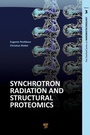 Cover: Synchrotron Radiation and Structural Proteomics - Pan Stanford Publishing Pte Ltd