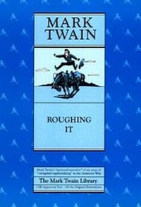 Enlarge image Cover: Roughing It - University of California Press