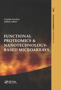 Enlarge image Cover: Functional Proteomics and Nanotechnology-Based Microarrays - Pan Stanford Publishing Pte Ltd