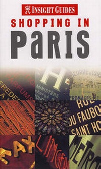 Enlarge image Cover: Paris Insight 'Shopping' Guide - APA Publications Pte Ltd