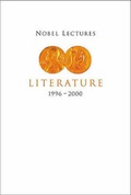 Cover: Nobel Lectures In Literature, Vol 5 (1996-2000) - World Scientific Publishing Co Pte Ltd