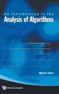 Abbildung von: Introduction To The Analysis Of Algorithms, An - World Scientific Publishing Co Pte Ltd