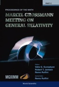 Cover: Ninth Marcel Grossmann Meeting, The: On Recent Developments In Theoretical And Experimental General Relativity, Gravitation And Relativistic Field Theories - Proceedings Of The Mgix Mm Meeting (In 3 Volumes) - World Scientific Publishing Co Pte Ltd