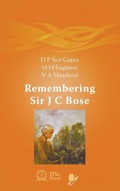 Cover: Remembering Sir J C Bose - World Scientific Publishing Co Pte Ltd