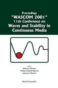 Enlarge image Cover: Waves And Stability In Continuous Media - Proceedings Of The 11th Conference On Wascom 2001 - World Scientific Publishing Co Pte Ltd