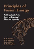 Cover: Principles Of Fusion Energy: An Introduction To Fusion Energy For Students Of Science And Engineering - World Scientific Publishing Co Pte Ltd