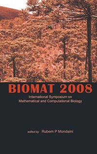 Abbildung von: Biomat 2008 - International Symposium On Mathematical And Computational Biology - World Scientific Publishing Co Pte Ltd