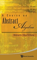 Cover: Course On Abstract Algebra, A - World Scientific Publishing Co Pte Ltd