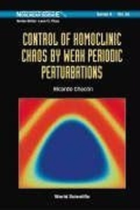Abbildung von: Control Of Homoclinic Chaos By Weak Periodic Perturbations - World Scientific Publishing Co Pte Ltd