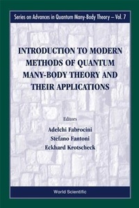 Enlarge image Cover: Introduction To Modern Methods Of Quantum Many-body Theory And Their Applications - World Scientific Publishing Co Pte Ltd