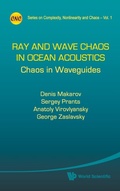 Cover: Ray And Wave Chaos In Ocean Acoustics: Chaos In Waveguides - World Scientific Publishing Co Pte Ltd