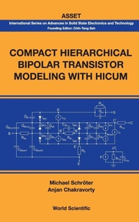 Enlarge image Cover: Compact Hierarchical Bipolar Transistor Modeling With Hicum - World Scientific Publishing Co Pte Ltd