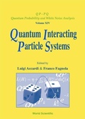 Cover: Quantum Interacting Particle Systems - World Scientific Publishing Co Pte Ltd
