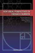 Cover: New Visual Perspectives On Fibonacci Numbers - World Scientific Publishing Co Pte Ltd