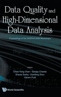 Enlarge image Cover: Data Quality And High-dimensional Data Analytics - Proceedings Of The Dasfaa 2008 - World Scientific Publishing Co Pte Ltd