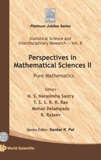 Enlarge image Cover: Perspectives In Mathematical Science Ii: Pure Mathematics - World Scientific Publishing Co Pte Ltd