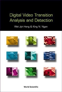 Enlarge image Cover: Digital Video Transition Analysis And Detection - World Scientific Publishing Co Pte Ltd