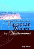 Cover: European Women In Mathematics - Proceedings Of The Tenth General Meeting - World Scientific Publishing Co Pte Ltd