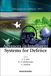 Enlarge image Cover: Advances In Intelligent Systems For Defence - World Scientific Publishing Co Pte Ltd