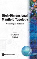 Cover: High-dimensional Manifold Topology - Proceedings Of The School - World Scientific Publishing Co Pte Ltd