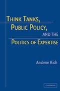 Cover: Think Tanks, Public Policy, and the Politics of Expertise - Cambridge University Press