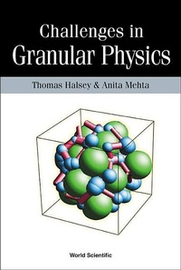 Enlarge image Cover: Challenges In Granular Physics - World Scientific Publishing Co Pte Ltd