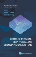 Cover: Complex Physical, Biophysical And Econophysical Systems - Proceedings Of The 22nd Canberra International Physics Summer School - World Scientific Publishing Co Pte Ltd