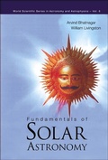Cover: Fundamentals Of Solar Astronomy - World Scientific Publishing Co Pte Ltd