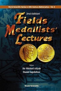 Enlarge image Cover: Fields Medallists' Lectures, 2nd Edition - World Scientific Publishing Co Pte Ltd