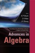 Cover: Advances In Algebra - Proceedings Of The Icm Satellite Conference In Algebra And Related Topics - World Scientific Publishing Co Pte Ltd