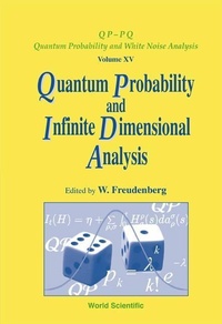 Enlarge image Cover: Quantum Probability And Infinite-dimensional Analysis: Proceedings Of The Conference - World Scientific Publishing Co Pte Ltd