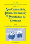 Cover: Non-commutativity, Infinite-dimensionality And Probability At The Crossroads, Procs Of The Rims Workshop On Infinite-dimensional Analysis And Quantum Probability - World Scientific Publishing Co Pte Ltd