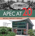 Cover: APEC at 20 - Iseas Publishing
