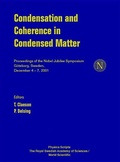 Cover: Condensation And Coherence In Condensed Matter - Proceedings Of The Nobel Jubilee Symposium - World Scientific Publishing Co Pte Ltd