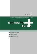 Cover: Engineering Safety: Fundamentals, Techniques, And Applications - World Scientific Publishing Co Pte Ltd