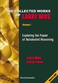 Cover: Collected Works Of Larry Wos, The (In 2 Volumes) - World Scientific Publishing Co Pte Ltd