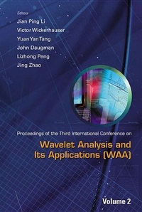 Enlarge image Cover: Wavelet Analysis And Its Applications - Proceedings Of The Third International Conference On Waa (In 2 Volumes) - World Scientific Publishing Co Pte Ltd