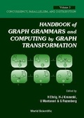 Cover: Handbook Of Graph Grammars And Computing By Graph Transformation - Volume 3: Concurrency, Parallelism, And Distribution - World Scientific Publishing Co Pte Ltd
