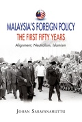 Cover: Malaysia's Foreign Policy, the First Fifty Years - Iseas Publishing