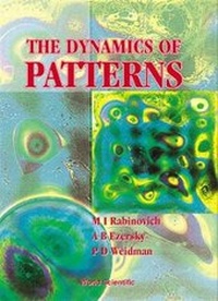 Enlarge image Cover: Dynamics Of Pattern, The - World Scientific Publishing Co Pte Ltd