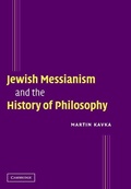 Cover: Jewish Messianism and the History of Philosophy - Cambridge University Press