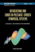 Cover: Bifurcations And Chaos In Piecewise-smooth Dynamical Systems: Applications To Power Converters, Relay And Pulse-width Modulated Control Systems, And Human Decision-making Behavior - World Scientific Publishing Co Pte Ltd